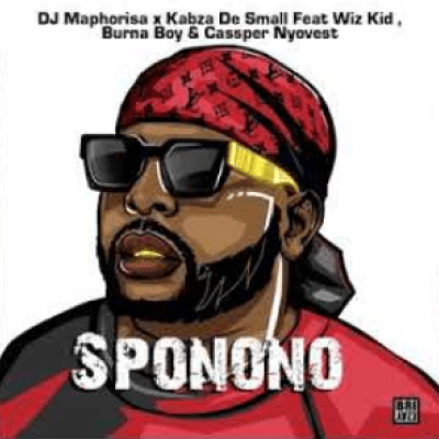 DJ Maphorisa & Kabza De Small ft. WizKid, Burna Boy & Cassper Nyovest – Sponono