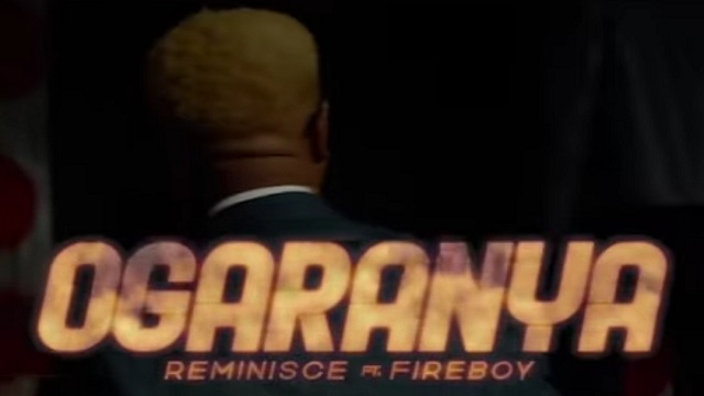 Reminisce ft. Fireboy DML – Ogaranya (Video)