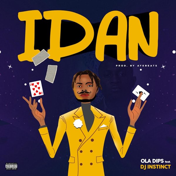 Oladips ft. DJ Instinct – Idan