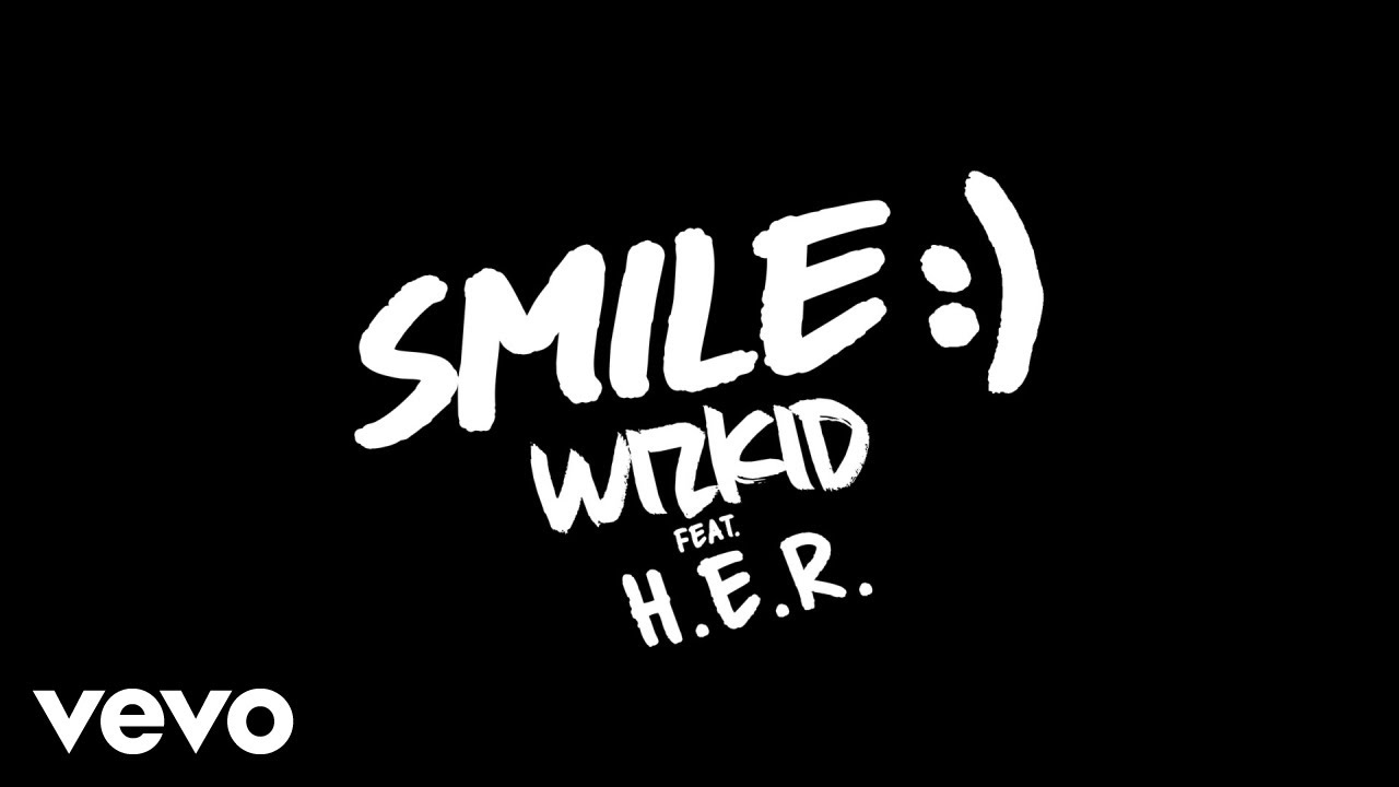 Wizkid ft. H.E.R. – Smile (Video)