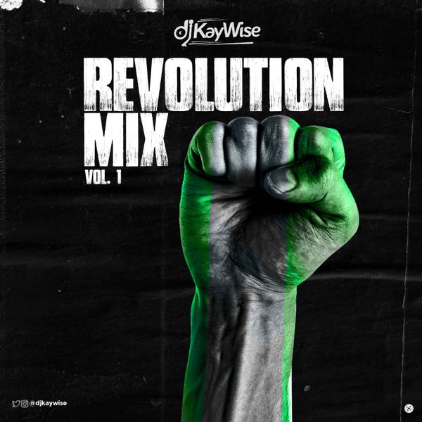 DJ Kaywise – Revolution Mix Vol. 1
