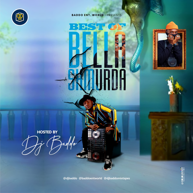 DJ Baddo – Best Of Bella Shmurda Mix