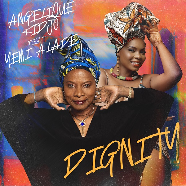 Angelique Kidjo ft. Yemi Alade – Dignity (Video)