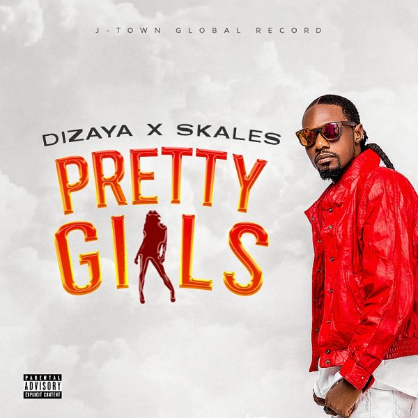 Dizaya ft. Skales – Pretty Girls