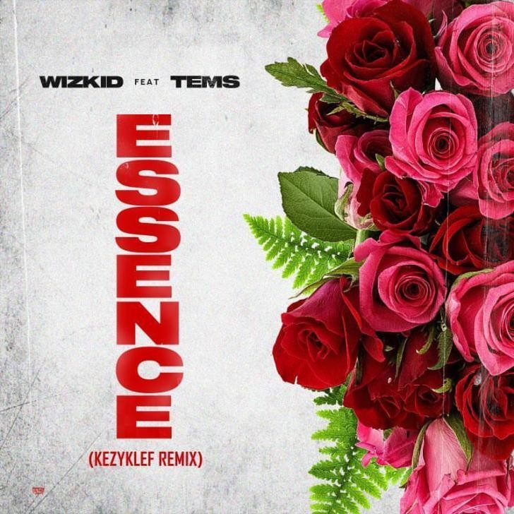 Wizkid ft. Tems – Essence (Kezyklef Remix)