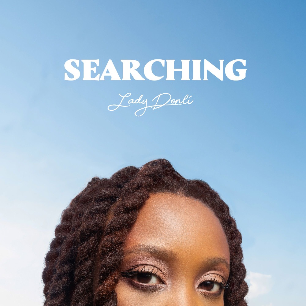 Lady Donli – Searching