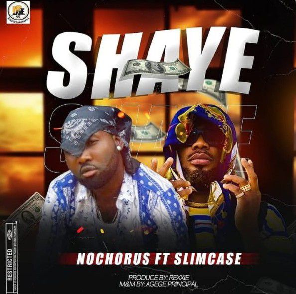 Nochorus ft. Slimcase – Shaye