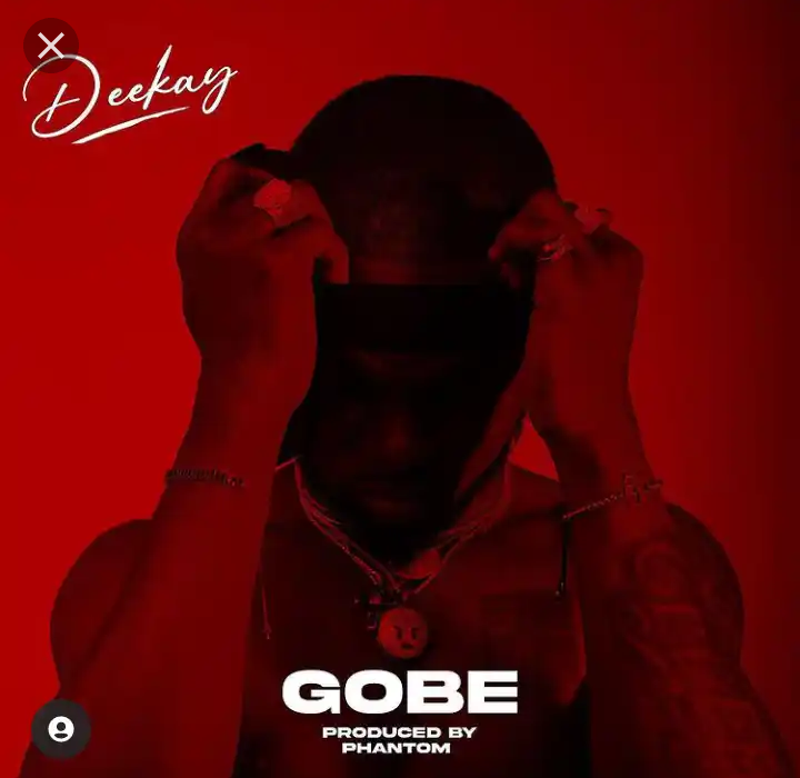 Deekay – Gobe