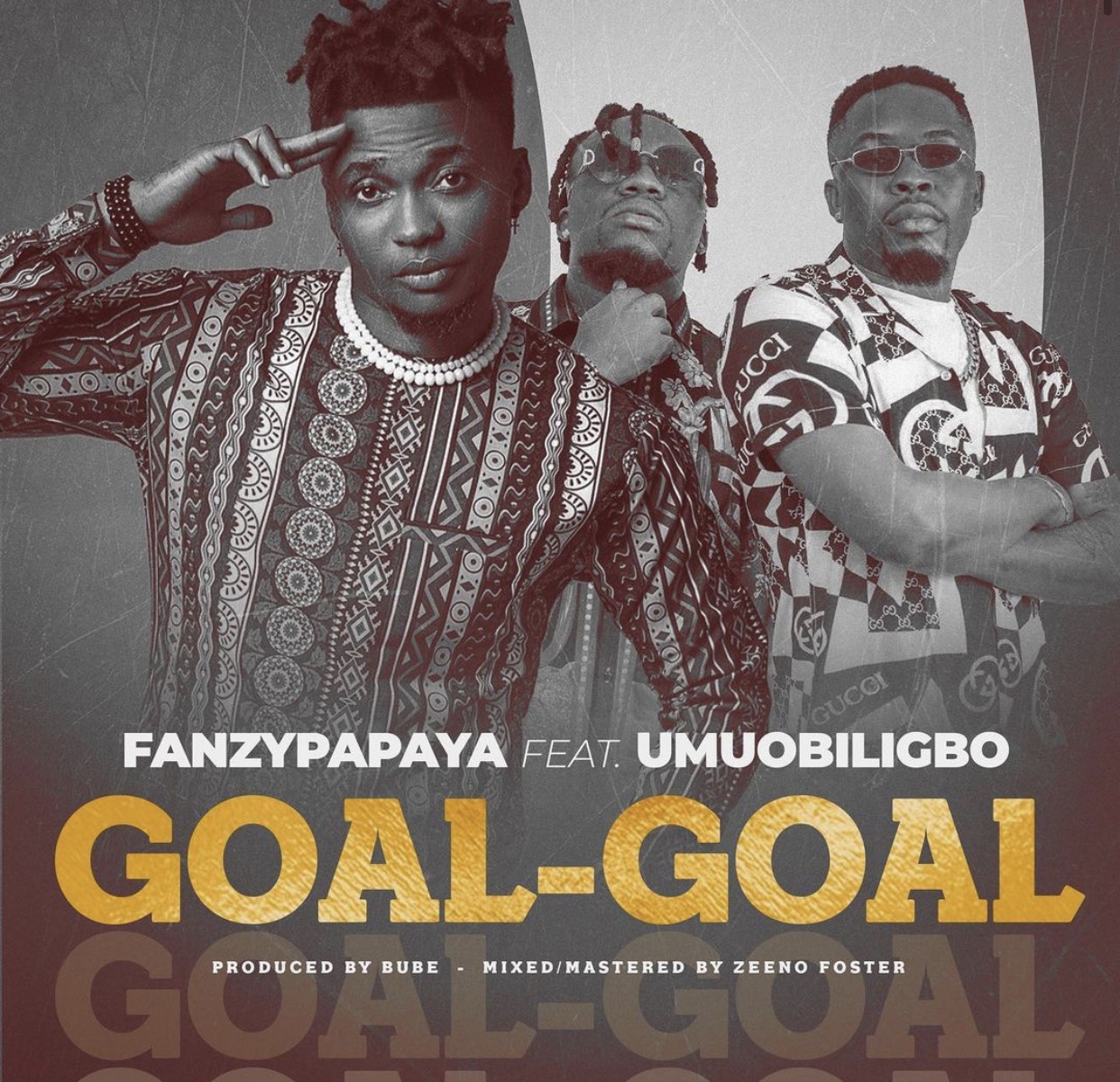 Fanzy Papaya ft. Umu Obiligbo – Goal-Goal