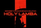 Aloma ft. Idowest, Chinko Ekun, Zlatan – Holy Lamba