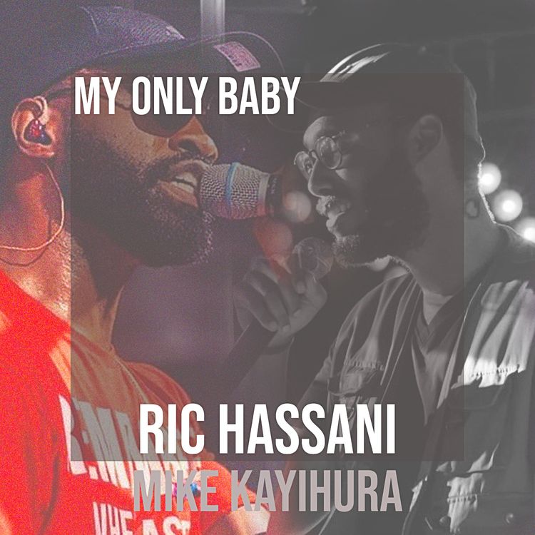 Ric Hassani ft. Mike Kayihura – My Only Baby (Remix)