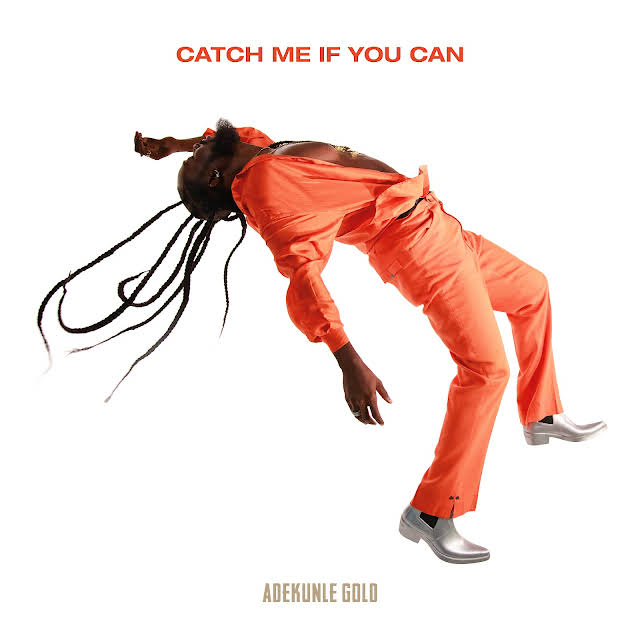 Adekunle Gold – Catch Me If You Can Album