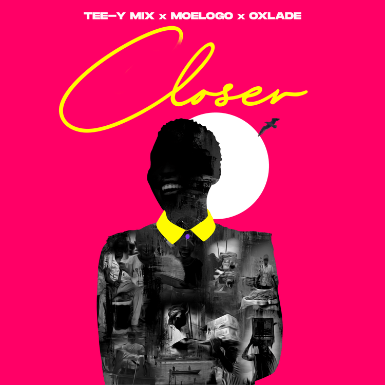 Tee-Y Mix ft. Moelogo, Oxlade – Closer