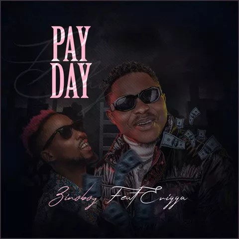 Zinoboy ft. Erigga – Pay Day
