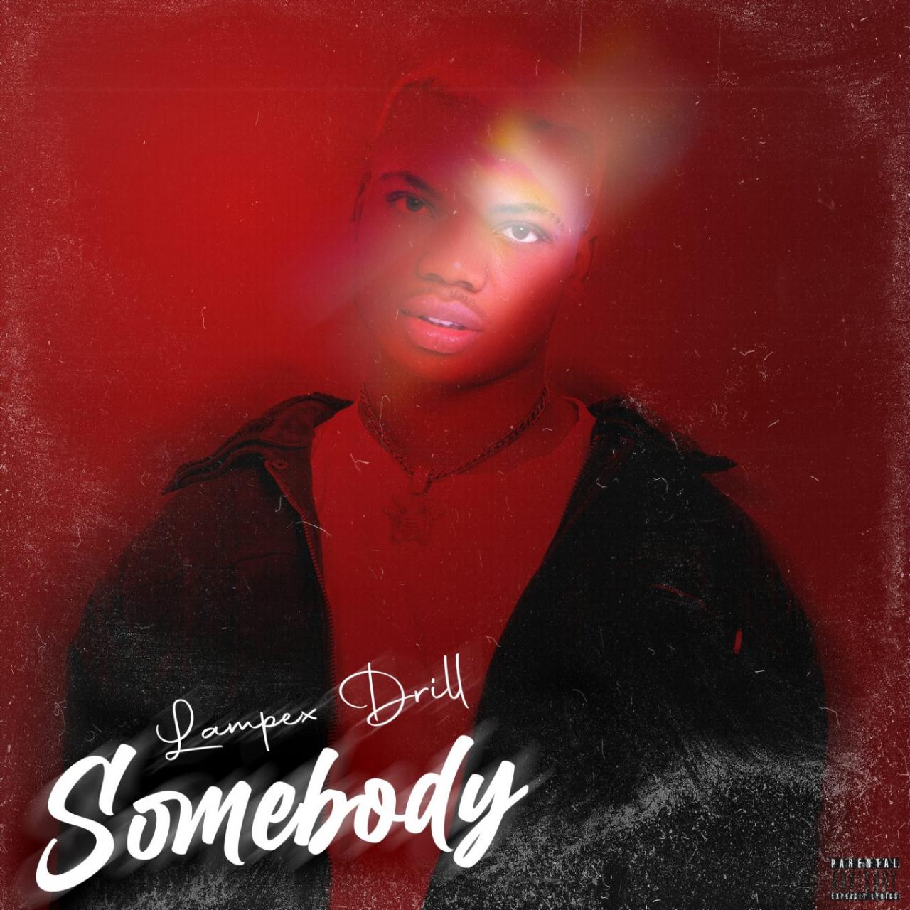 Lampex Drill – Somebody