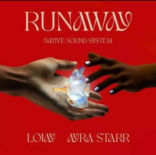 Native Sound System ft. Lojay, Ayra Starr – Run Away