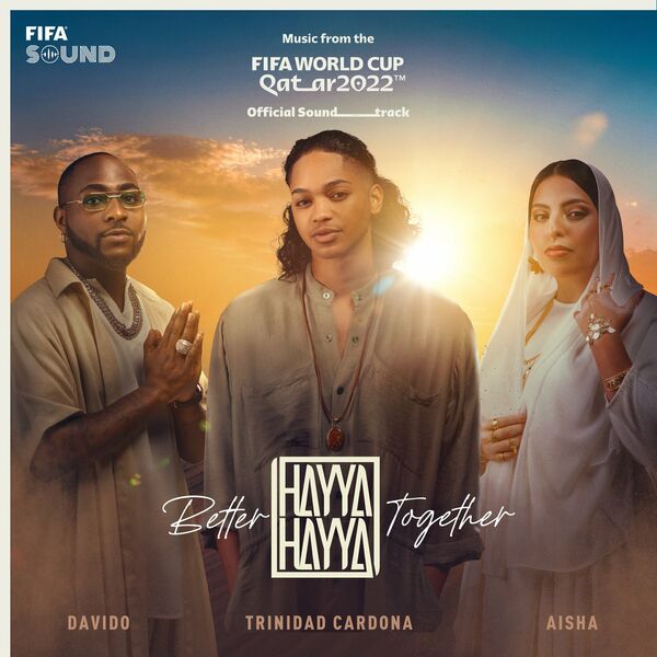 Trinidad Cardona ft. Davido, Aisha – Hayya Hayya (Better Together)