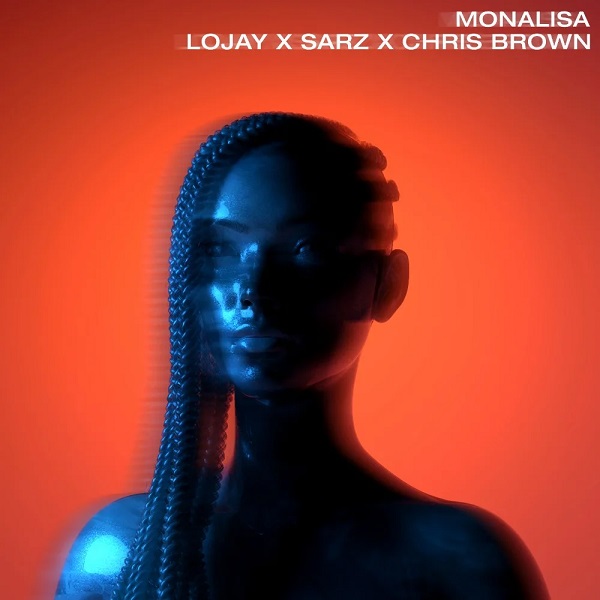Lojay ft. Sarz, Chris Brown – Monalisa (Remix)