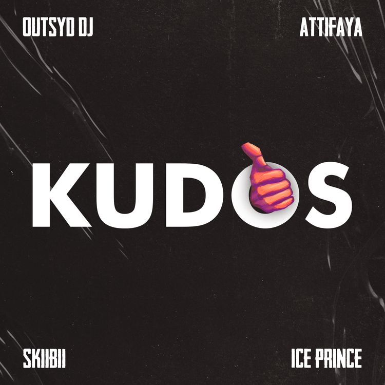 Outsyd DJ ft. Attifaya, Skiibii, Ice Prince – Kudos