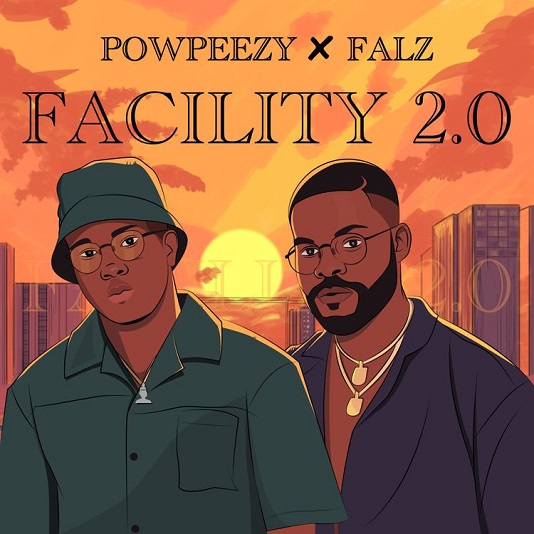 Powpeezy ft. Falz – Facility (Remix)