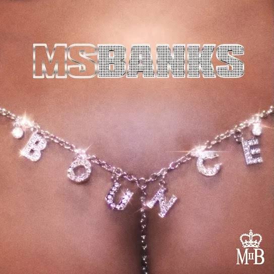 Ms Banks – Bounce