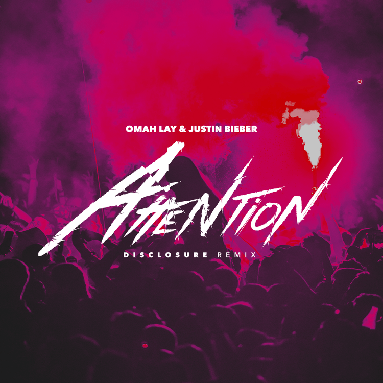 Omah Lay ft. Justin Bieber – Attention (Disclosure Remix)